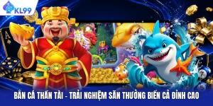 Bắn Cá Thần Tài - Trải Nghiệm Săn Thưởng Biển Cả Đỉnh Cao