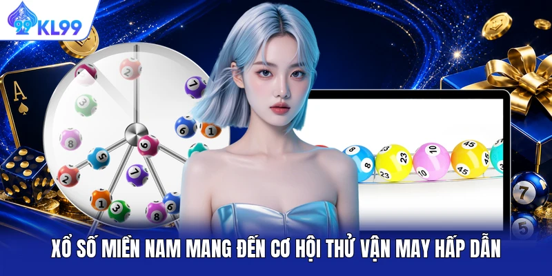 Xổ số miền Nam mang đến cơ hội thử vận may hấp dẫn Xổ số miền Nam mang đến cơ hội thử vận may hấp dẫn