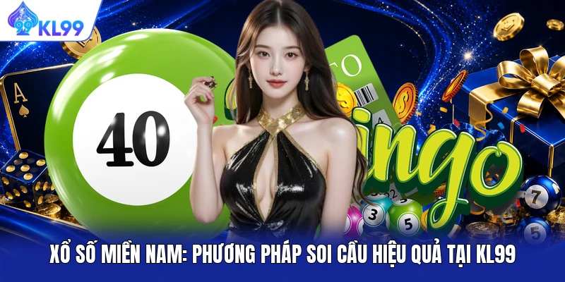 Xổ Số Miền Nam: Phương Pháp Soi Cầu Hiệu Quả Tại KL99